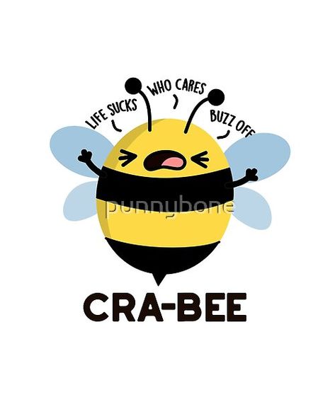 Bee Sayings Cute, Bee Humor, Bee Puns, Bee Room, Bee Quotes, Bee Classroom, Buzz Bee, I Love Bees, Cute Puns