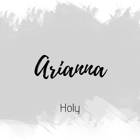 Arianna Arianna Name, Sweet Girl Names, Aesthetic Names, Fantasy Names, Name Inspiration, Name Wallpaper, Unique Names, Aesthetic Words, Marriage And Family