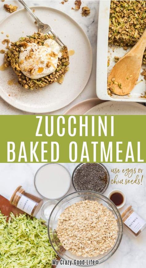 This Zucchini Bread Baked Oatmeal is a healthy and delicious way to start your day. Make this with or without eggs, and it's gluten-free, dairy-free, and loaded with enough nutrients and fiber to keep you full. Perfect for breakfast, a snack, or dessert. My Crazy Good Life, 21 Day Fix Desserts, Zucchini Oatmeal, Ww Breakfast, Baked Oatmeal Healthy, Baked Oatmeal Recipe, Clean Meal Prep, Autoimmune Paleo Recipes, Simple Family Meals