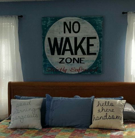 No Wake Zone Sign, Lakehouse Bedroom, No Wake Zone, Nautical Bedroom, Diy Camper Remodel, Condo Decorating, Lake Signs, House Decorations, Lake House Decor