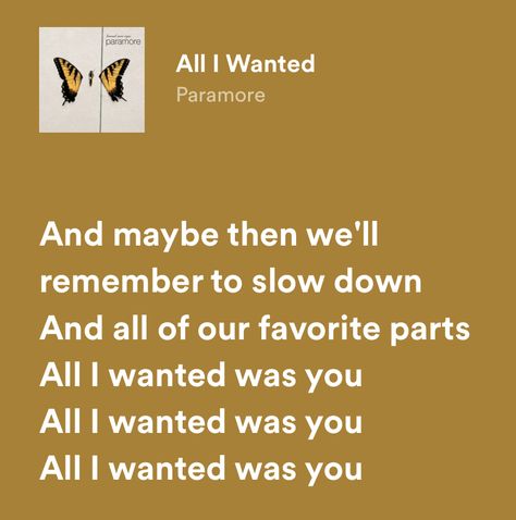 All I Wanted Was You Paramore, Paramore Lyrics, Music Cards, Lyrics Wallpaper, Song Lyric Quotes, I Tunes, Lust For Life, Me Too Lyrics, Normal People