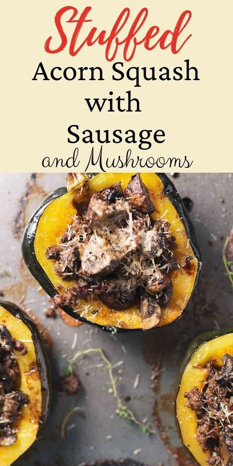 Acorn Squash With Sausage, Squash With Sausage, Sausage And Mushrooms, Sausage Stuffed Acorn Squash, Takeout Recipes, Stuffed Acorn Squash, Keto Sides, Acorn Squash Recipes, Low Carb Sides