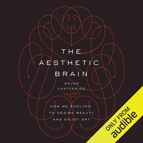 Neuroscience Aesthetic, Why Aesthetic, Aesthetic Brain, Evolutionary Psychology, Brain Book, Define Art, Cover Design Inspiration, Art Criticism, Aesthetic Sense