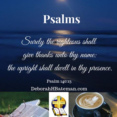 Psalm 140, Psalm 133, Psalm 128, Psalm 115, Book Of Matthew, Study The Bible, Psalm 118, Prayer For The Day, Book Of Psalms