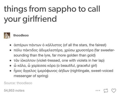 Sappho And Her Friend, Sapphic Prompts, Sappho Aesthetic, Romantic Partnership, Leslie Knope, Beautiful Names, Well Read, Mia 3, Writing Help