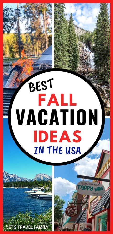 14 Of The Best Fall Vacations In US Best Us Cities To Visit In The Fall, Best Fall Trips In The Us, Fall Vacation Ideas U.s. States, Inexpensive Family Vacations, Places To Visit With Kids, Fall Destinations, Cheap Family Vacations, Vacay Ideas, Vacations In The Us