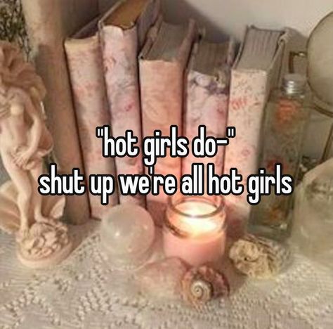 Silly Girl Aesthetic, Funny Girl Aesthetic, Girlhood Core Aesthetic, Relatable Quotes Aesthetic, Girl Relatable, 2012 Aesthetic, Girl Whispers, Girlblogger Aesthetic, Aesthetic Whispers