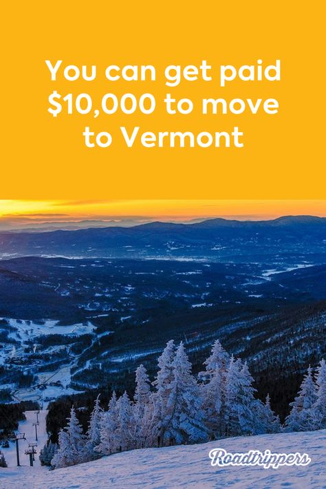 Get Paid to Move to Vermont Moving To Vermont, Outdoor Paradise, Lake Champlain, Remote Workers, Old Farm Houses, Mountain Biker, Green Mountain, Covered Bridges, State Government