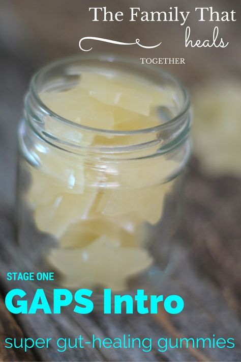 GAPS Intro Stage One Super Gut-Healing Gummies No Plant Gaps Diet, Gaps Stage 3 Recipes, Gaps Stage 1 Recipes, Gaps Intro Stage 1 Recipes, Gaps Diet Recipes Stage 1, Gaps Meals, Gap Diet, Gaps Intro Diet, Gaps Intro