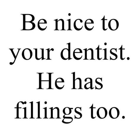 #Dentists have feelings too Dentist Quotes, Dental Quotes, Dental Social Media, Accounting Humor, Dental Posts, Dental Jokes, Dental Fun, Dental Surgeon, Dentist Humor