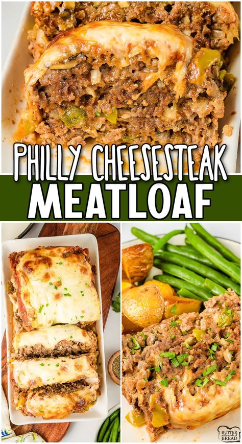 PHILLY CHEESESTEAK MEATLOAF - Butter with a Side of Bread Cheesesteak Meatloaf, Smoked Meatloaf Recipe, Delicious Casseroles, Traditional Meatloaf, Meatloaf Ingredients, Homemade Bread Recipes Easy, Ham And Beans, Ham And Bean Soup, Filling Dinner