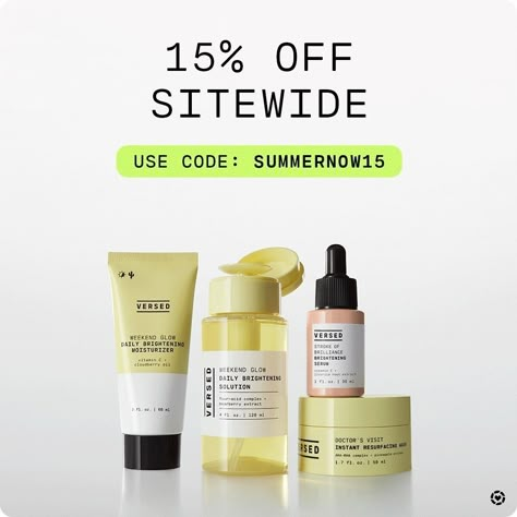 VERSED SKINCARE: 15% off site-wide, use code: SUMMERNOW15 Follow me in the @LTK shopping app to shop this post and get my exclusive app-only-content! #liketkit #LTKsalealert #LTKbeauty #LTKunder50 @shop.ltk https://liketk.it/4amdl Skincare Sale Ads, Versed Skincare, Cosmetics Ads, Edm Design, Baby Wise, French Pharmacy, Cosmetics Packaging, Creative Stuff, Poster Layout