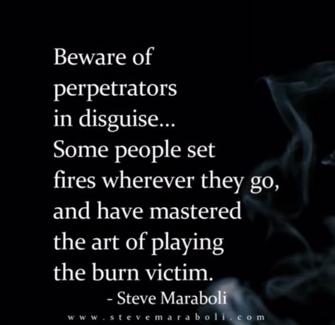 Beware of people who have the victim mentality Vile People Quotes, People Who Always Play The Victim, People Who Threaten You Quotes, Victim Complex Truths, People Who Play Victim Quotes, Victim Mentality Quotes Toxic People, Victim Mentality Quotes, Playing The Victim Quotes, Sinner Quotes