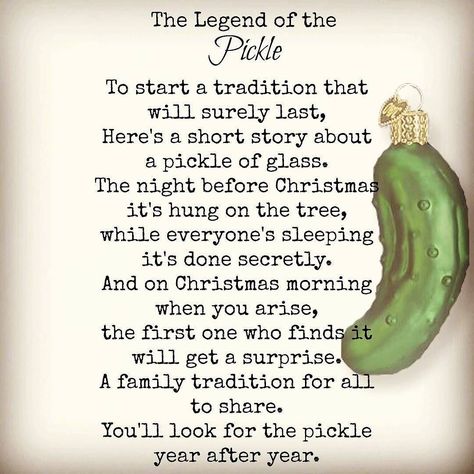 Legend of the Pickle.  A great way to get everyone to look at everything on your tree by hiding a pickle ornament on it.  #christmaseve #christmasmorning  #glassornaments #ornaments #holidaydecorations #vintagetreasures #me_so_ornie #rockwalltx Www.vintagetreasures-ornaments.com Christmas Pickle Tradition, German Christmas Traditions, Christmas Pickle Ornament, Pickle Ornament, Christmas Pickle, Christmas Poems, Black Christmas Trees, Meaning Of Christmas, German Christmas