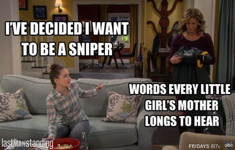 Last Man Standing quote                                                                                                                                                     More Last Man Standing Tv Show, Standing Quotes, Stand Quotes, Standing Tv, Fav Books, Army Watches, Funny Shows, Swiss Army Watches, Last Man