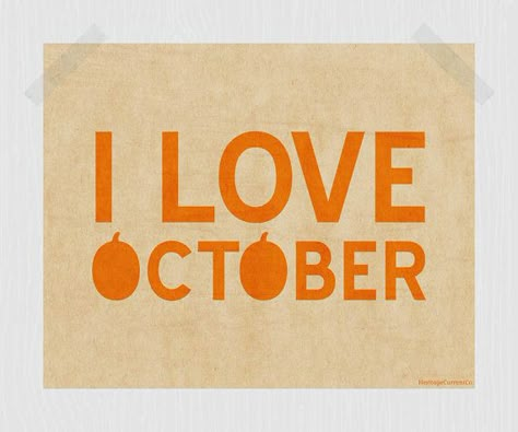 . I Love October, October Baby, Pumpkin Printable, Hello October, Happy October, October Halloween, October Birthday, Fabulous Fall, Happy Fall Y'all