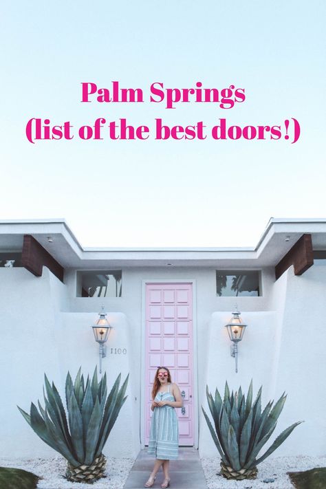 The best houses to visit for colorful doors in Palm Springs, The famous Pink Door of Instagram, A self guided tour of Palm springs doors read more here: http://whimsysoul.com/palm-springs-door-tour/ #pinkdoor #palmsprings #instagrammable Palm Springs Door Tour, Pink Door Palm Springs, Palm Springs Pink Door, Palm Springs Balcony, Palm Springs Doors, Palm Springs Front Yard, Palm Springs Exterior, Palm Springs Map, Palm Springs Garden