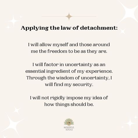 Law Of Attachment, Self Detachment Quotes, Ra Law Of One, How To Release Attachment, Rules Of Detachment, Practice Detachment Quotes, Laws Of The Universe Spirituality, Ways To Practice Detachment, Detachment Ritual