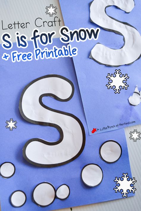 Letter of the Week A-Z Series: S is for Snow Winter Activities for Kids - S Is For Snow, Preschool Letter S, Snow Craft, Letter S Crafts, Letter S Activities, Seasons Lessons, Snow Crafts, Learning Preschool, Alphabet Letter Crafts