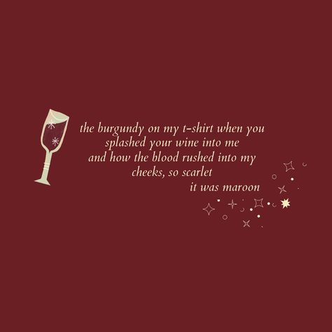 taylorswift Maroon Lyrics Wallpaper, Maroon Lyrics Taylor Swift Wallpaper, Maroon Poster Taylor Swift, Midnights Taylor Swift Maroon, Red Quotes Taylor Swift, Taylor Swift Red Quotes, Maroon Wallpaper Taylor Swift, Midnight Quotes Taylor Swift, Maroon Lyrics Taylor Swift