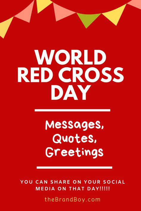 Red Cross Day, World Red Cross Day, Red Crescent, Social Media Profile, Messages Quotes, Greetings Images, Good Morning World, Wishes Messages, Red Cross