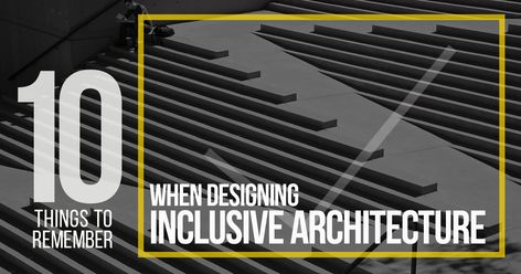 Inclusive Architecture, Inclusive Design Architecture, Design Considerations Architecture, Adaptive Reuse Architecture Diagrams, Artist In Residence Architecture, Historic Preservation Architecture Adaptive Reuse, Evacuation Plan, Cultural Beliefs, Unity In Diversity