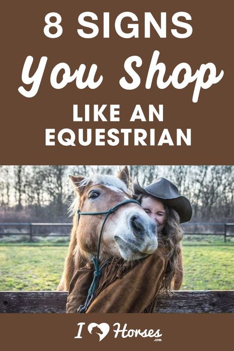 8 Signs You Shop Like an Equestrian Funny Equestrian Quotes, Riding Quotes Equestrian, Quotes For Equestrians, Equestrian Motivation Quotes, Only Equestrians Will Understand, Horseback Riding Tips, Horse Facts, Equestrian Problems, Horseback Rider