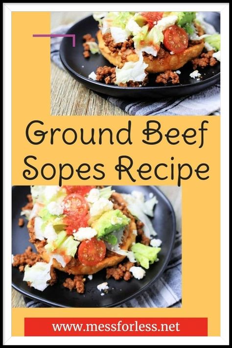 Learn how to prepare this Ground Beef Sopes Recipe. This Mexican sopes dish includes ground beef and refried beans. Sopes are a quick and easy dish that can be made with a variety of ingredients. Sopes Mexican Ground Beef, Mexican Sopes, Sopes Recipe, Ground Beef Tacos, Healthy Family Meals, Tacos Beef, Traditional Mexican, Easy Dishes, Easy Family Meals