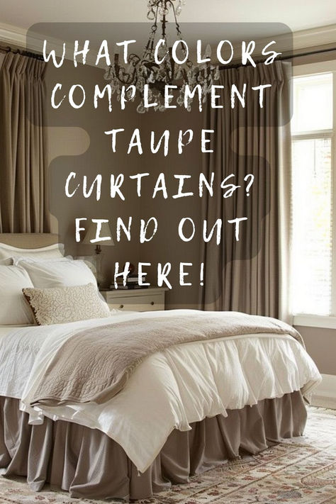 Curious about what colors go with taupe curtains? Click to see the best matching options for a harmonious look! 🎨🪟 #HomeDecor #TaupeCurtains #ColorMatching #InteriorDesign #DecorTips Taupe Bedspread Color Schemes, Taupe Accent Colors, Curtains For Taupe Walls, Colors That Go With Taupe, What Colors Go With Taupe, Taupe Bedroom Colour Schemes, Taupe Curtains Living Room, Brown Curtains Bedroom, Light Brown Couch