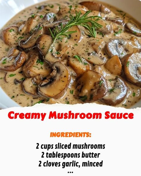 Mushroom Duxelle, Creamy Mushroom Sauce, Creamy Mushrooms, Mushroom Sauce, Sliced Mushrooms, Butter Sauce, Yummy Recipes, 2 Cups, Gravy