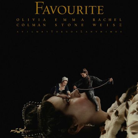 The Favourite movie poster Nick Offerman, Mark Gatiss, Best Movie Posters, Nicholas Hoult, Septième Art, 2018 Movies, Elizabeth Banks, Will Ferrell, Rachel Weisz