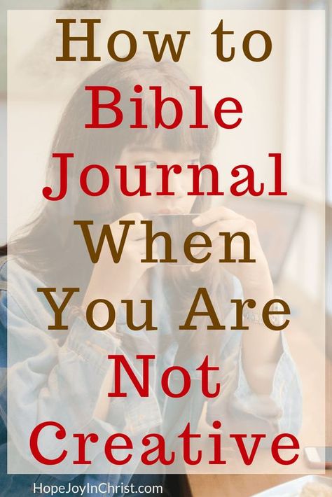 How to Bible Journal When You Are Not Creative PinIt#BibleJournalingIdeas for Begginners who are not creative. Free Printable Scriptures #ColoringPage to grow my faith and increase in #TheJoyOfTheLord Power Verses Scriptures, Bible Garden, Study Prayer, Free Scripture Printables, Bible Journaling For Beginners, Bible Journaling Supplies, Biblical Womanhood, Bible Study Tips, Scripture Memory