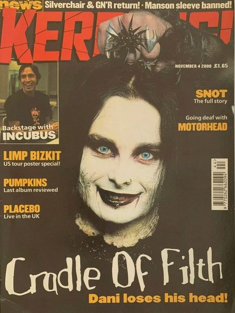 Kerrang Magazine, Magazine Cover Poster, Dani Filth, Cradle Of Filth, Limp Bizkit, Incubus, Tour Posters, Magazine Cover, About Uk