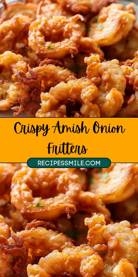 Amish Onion Rings, Crispy Onion Fritters, Amish Onion Fritters 12 Tomatoes, Amish Onion Fritters Recipe, Fast Easy Side Dishes, Cheesy Onions, Amish Dinner Recipes, 90s Recipes, Onion Fritters Recipe