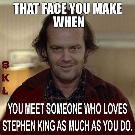 stephen king memes Stephen King Quotes, Horror Fanatic, Horror Movies Funny, Stephen King Books, Halloween Memes, Creepy Horror, King Book, Horror Lovers, Funny Horror