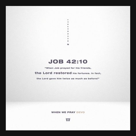 Job 42 10, Favorite Bible Verses, Verses, Bible Verses, Cards Against Humanity, Bible, 10 Things