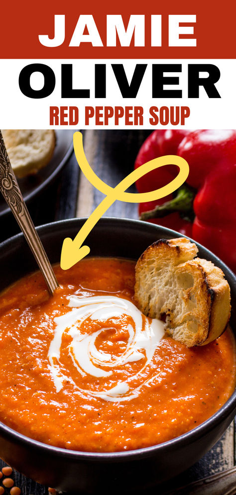 Jamie Oliver red pepper soup Roast Pepper Soup, Roasted Red Pepper Soup Recipe, Roasted Pepper Soup, Recreate Yourself, Easy Weekday Dinners, Soup Dishes, Roasted Red Pepper Soup, Red Pepper Soup, Easy Starters