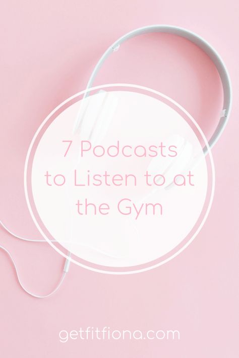 7 Podcasts to Listen to at the Gym - Get Fit Fiona #podcast #fitness Podcast To Listen, Workout Playlists, Workout Playlist, Ted Talks, Quick Workout, Tone It Up, At The Gym, My Favorite Music, Cardio Workout