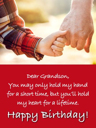 This heartfelt birthday card is a wonderful way to wish your grandson a very special birthday. Hands joined together, it's a reminder that even though he may grow up and not need to hold so tight anymore, he'll always hold your heart because of all the love you have inside. Whether you're there celebrating, or thinking of him from miles away, this thoughtful greeting is sure to fill him with happiness. Birthday Wishes For Grandson, Grandson Birthday Quotes, Grandson Birthday Wishes, Birthday Grandson, Happy Birthday Grandson, Grandson Birthday Cards, Happy Birthday Hearts, Birthday Wishes For Son, 16th Birthday Card