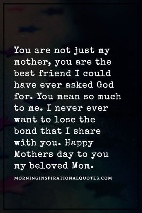 Best Mothers Day Quotes Mom, Special Mothers Day Quotes, Mother Best Friend Quotes, Spiritual Mothers Day Quotes, Mother Day Lines In English, Mother Day Lines, Mother Day Wishes Quotes, Mothers Day Friend Quotes, Mother's Day Messages Quotes