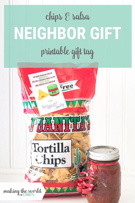 Chips and Salsa Neighbor Gift Idea with Free Printable gift tag Salsa Gift Ideas, Salsa Christmas Gift, Gift For New Neighbor, Chips And Salsa Neighbor Gift, Chips And Salsa Christmas Gift, Salsa Gift Tag, Neighbor Gift Tags Free Printable, Christmas Salsa Gift Tag, Chips And Salsa Gift