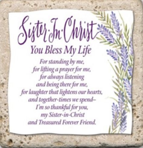 Prayers For Sister, Sister In Christ, Sisters Quotes, Prayer Meeting, Christ Quotes, Birthday Blessings, Sister Quotes, Stand By Me, Friends Quotes