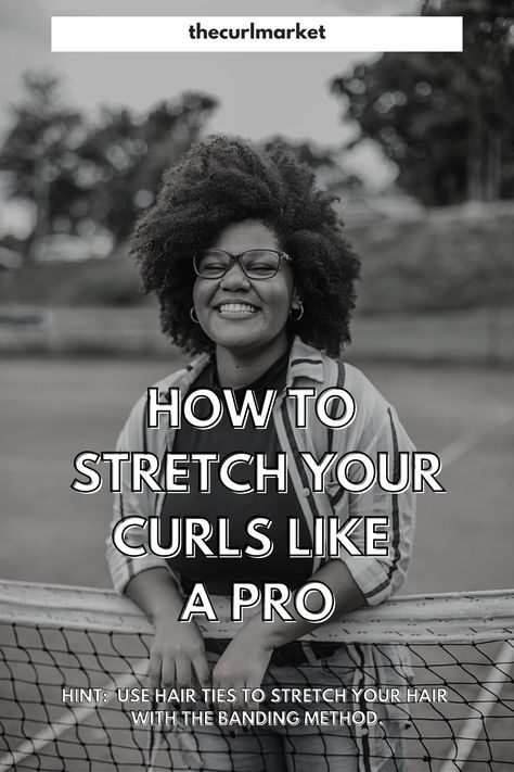 How To Get Your Curls Back Natural Tips, Ways To Stretch Natural Hair, How To Stretch Natural Hair, Natural Hair Stretching Methods, How To Stretch Natural Hair Without Heat, How To Bring Out Natural Curls, Stretch Natural Hair, Natural Hair Shrinkage, Hair Shrinkage