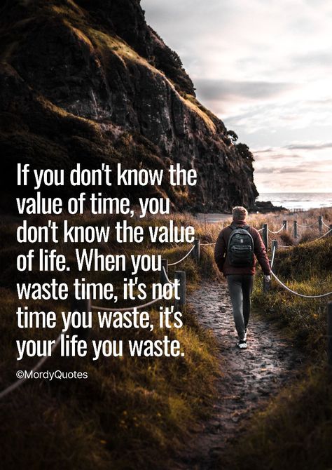 How To Not Waste Time, Do Not Waste Time Quotes, Don’t Waste Time On People Quotes, Dont Waste Time Quotes Life, Don’t Waste Your Time Quotes, Waste Time Quotes, Wasted Time Quotes, Dont Waste Time Quotes, Wasting My Time Quotes