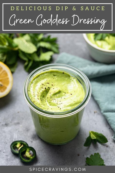 An easy Green Goddess Dressing recipe that's ready in less than 10 minutes to serve as a sauce, dip or spread over tacos, veggies and more. #greengoddessdressing #saladdressing Easy Green Goddess Dressing, Green Goddess Seasoning Recipes, Green Godesses Dressing, Green Goddess Sauce, Green Goddess Dressing Recipe, Quesadilla Sauce, Goddess Dressing Recipe, Cravings Recipes, Pantry Recipes