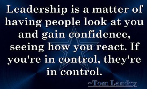 Leadership Quote Mentality Quotes, Tom Landry, Leadership Inspiration, Leadership Activities, Leadership Management, Gain Confidence, Leadership Tips, Leadership Coaching, Leadership Quotes