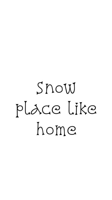 Winter, quotes, instagram captions, ideas, snow place like home, clever Winter Quotes Instagram, Home Captions, Ski Quotes, Winter Captions, Alcohol Puns, Skiing Quotes, Snow Place Like Home, Christmas Instagram Pictures, Snow Quotes