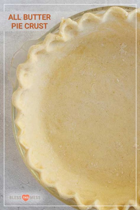 Pie Crust Dessert, Double Pie Crust, Pie Crust Uses, Pie Crust Recipe Easy, All Butter Pie Crust, Favorite Pie Recipes, Homemade Pie Crust Recipe, Easy Pie Crust, Butter Crust