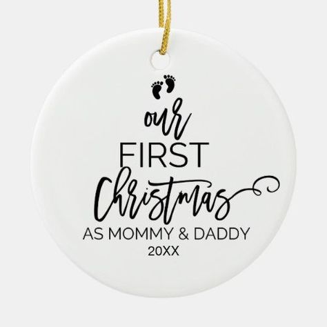 Our First Christmas as Mommy and Daddy for $19.40 - Ornaments Pretty Christmas Ornaments, Christmas Calligraphy, Circle Ornament, Cute Christmas Tree, Baby Footprints, Our First Christmas, Simple Christmas Tree, Grandma And Grandpa, First Christmas Ornament