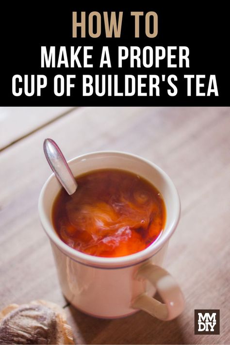 How to Make a Proper Cup of Builder's Tea Builders Tea, Wellness Tips, Afternoon Tea, Get It, Take A, To Share, Tea, Ethnic Recipes, Travel